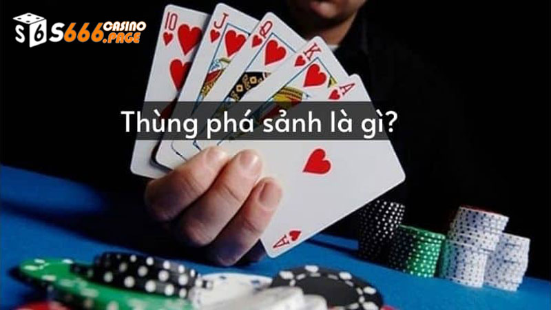 Thung Pha Sanh la gi Meo choi game bai nay va nhung sai lam can tranh