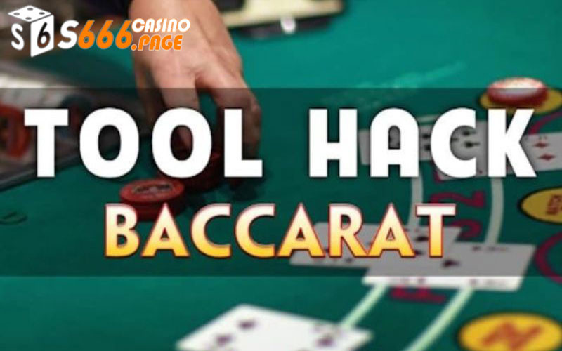 Tool Baccarat - Phần mềm hack chinh xác hơn 90% cho bet thủ xa bờ